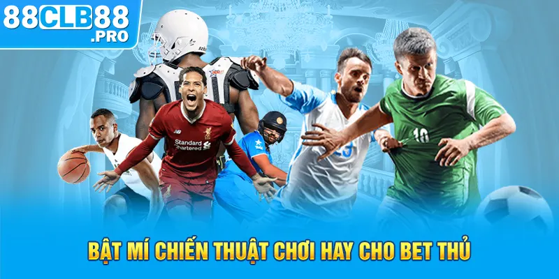 Tổng Hợp Các Loại Kèo Bóng Đá Nổi Tiếng Nhất Tại 88CLB - EVION.WIN