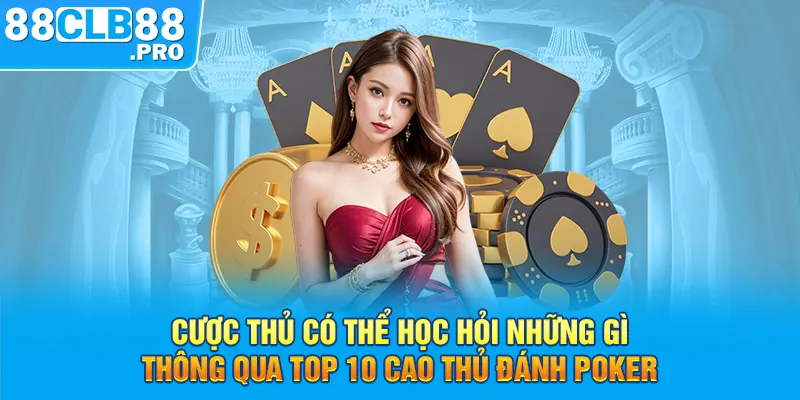 Top 10 Cao Thủ Đánh Poker Vĩ Đại Nhất Mọi Thời Đại - EVION.WIN