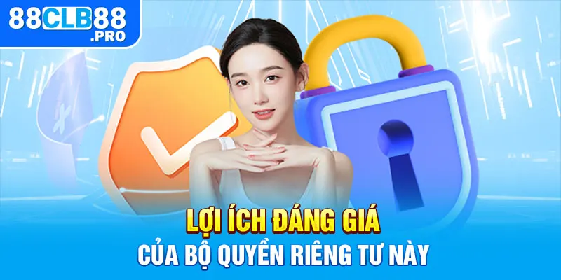 Quyền Riêng Tư 88CLB - An Toàn Hàng Đầu Cho Cược Thủ - EVION.WIN