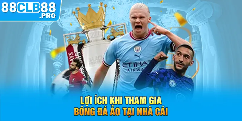 Bóng Đá Ảo 88CLB - Tham Gia Ngay Để Có Cơ Hội Thắng Lớn - EVION.WIN