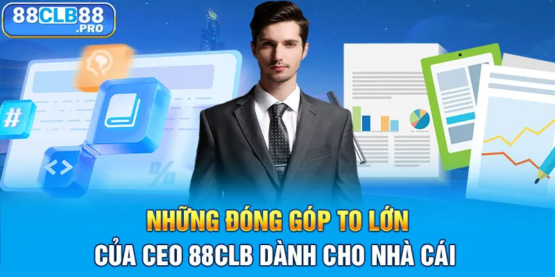 CEO 88CLB Người Sáng Lập Sân Chơi Hàng Đầu Châu Á - EVION.WIN