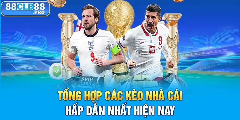 Kèo Nhà Cái - Khám Phá Các Kèo Cược Hấp Dẫn Nhất 2026 - EVION.WIN