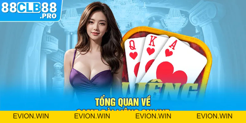 Game Bài Liêng Online Là Gì? Lý Do Khiến Nó Được Yêu Thích T8 - EVION.WIN