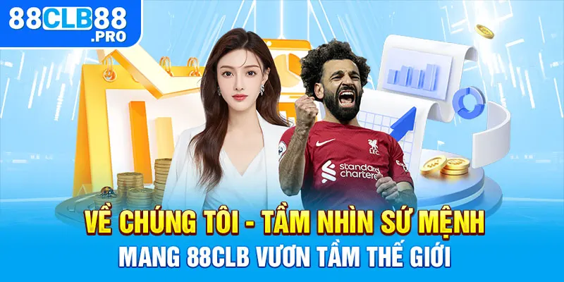 Về Chúng Tôi 88CLB - Nhà Cái Cá Cược Uy Tín Đẳng Cấp Quốc Tế - EVION.WIN