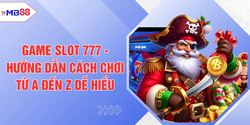 Nổ Hũ MB88 - 9 Cách Chơi Xanh Chín Hốt Thưởng Cực Khủng - EVION.WIN