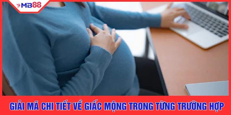 Mơ Thấy Mang Thai - Giải Mã Chi Tiết Giấc Mộng Tại MB88 - EVION.WIN