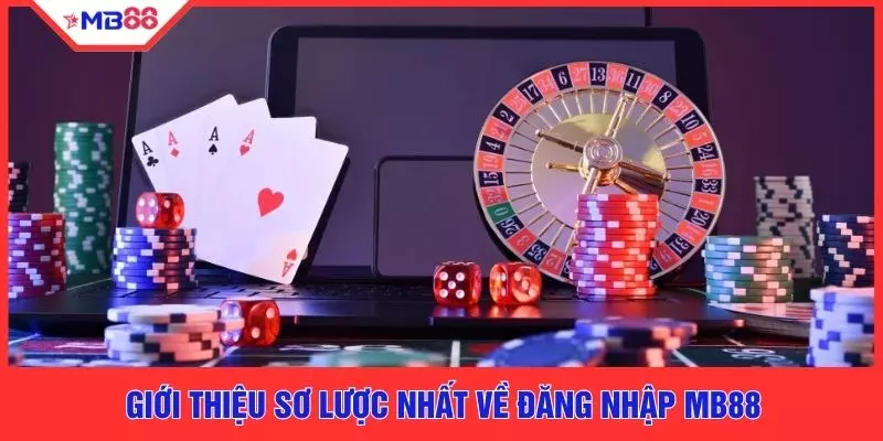 Đăng Nhập MB88 -  An Toàn Và Tối Ưu Trải Nghiệm Tài Khoản - EVION.WIN