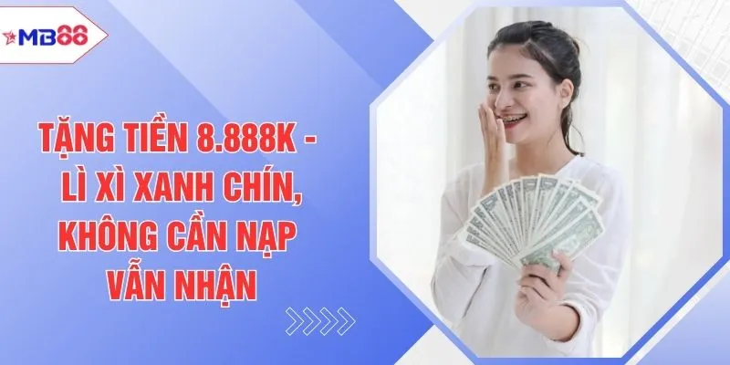 Khuyến Mãi MB88 - 7 Ưu Đãi Xanh Chín 100% Hội Viên Mới - EVION.WIN